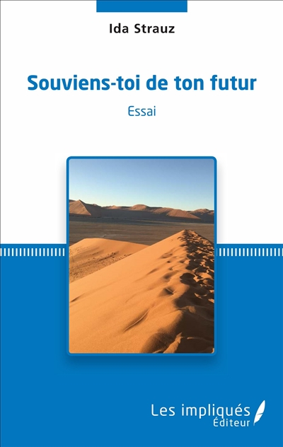Souviens-toi de ton futur : essai