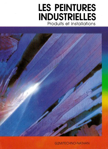 Les Peintures industrielles : produits et installations