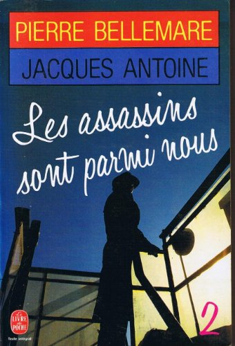 Les assassins sont parmi nous. Vol. 2