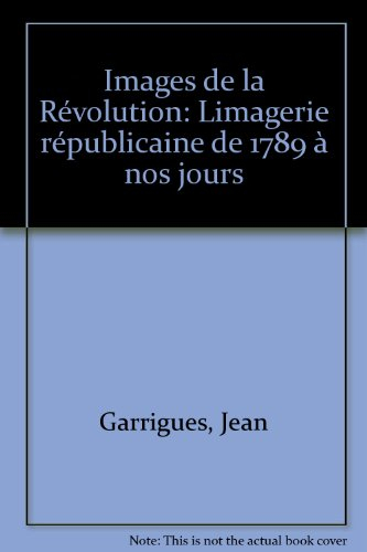 Images de la Révolution : l'imagerie républicaine de 1789 à nos jours