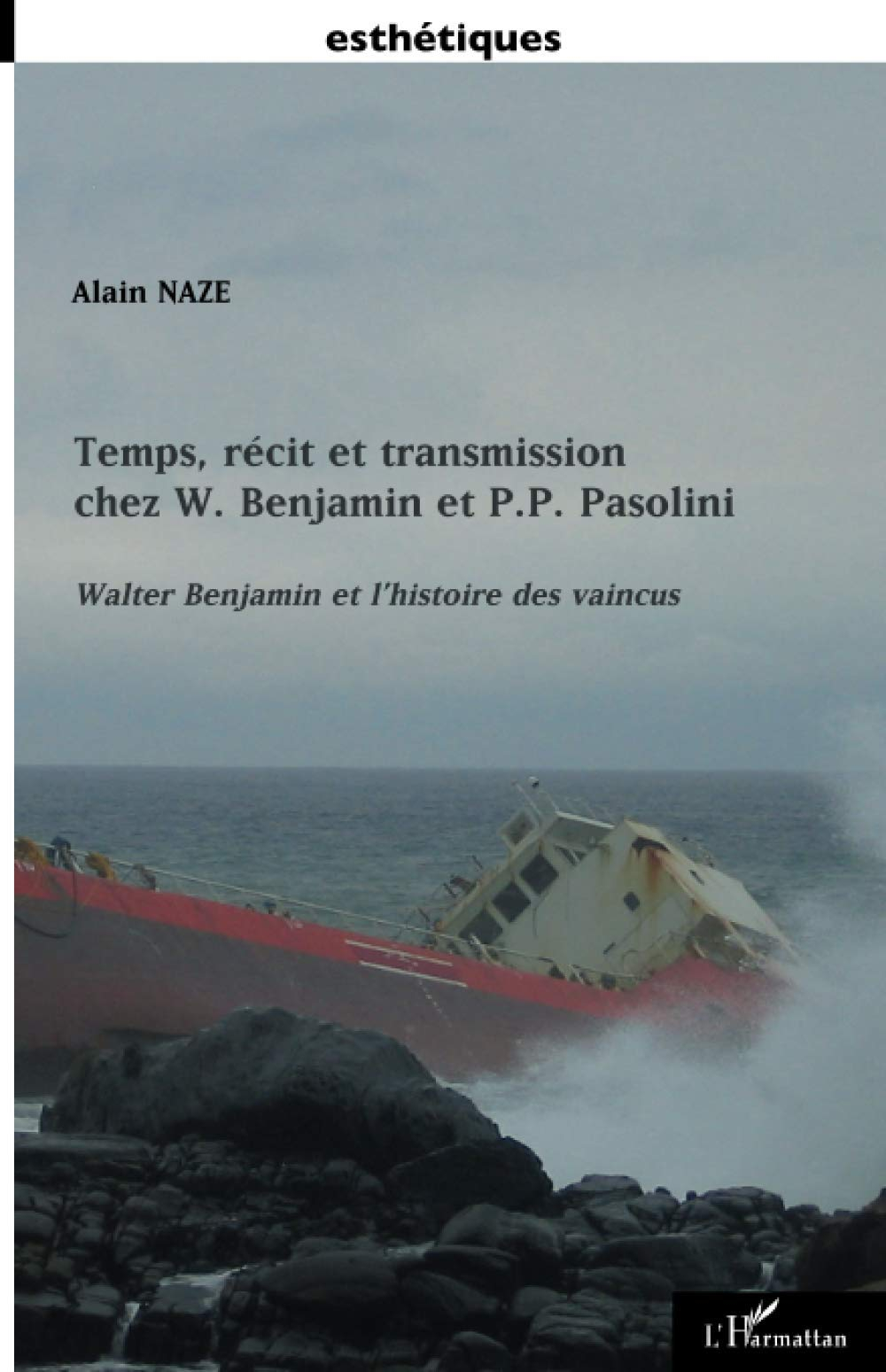 Temps, récit et transmission chez W. Benjamin et P. P. Pasolini. Walter Benjamin et l'histoire des v
