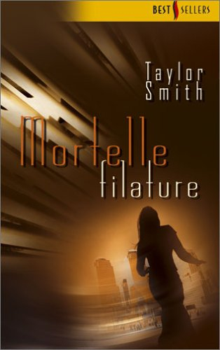Mortelle filature