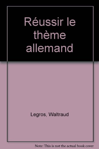 réussir le thème allemand