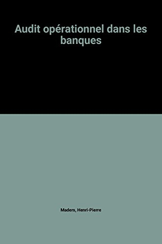 Audit opérationnel dans les banques