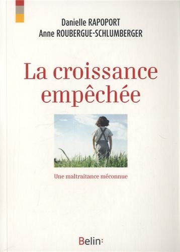 La croissance empêchée : une maltraitance méconnue