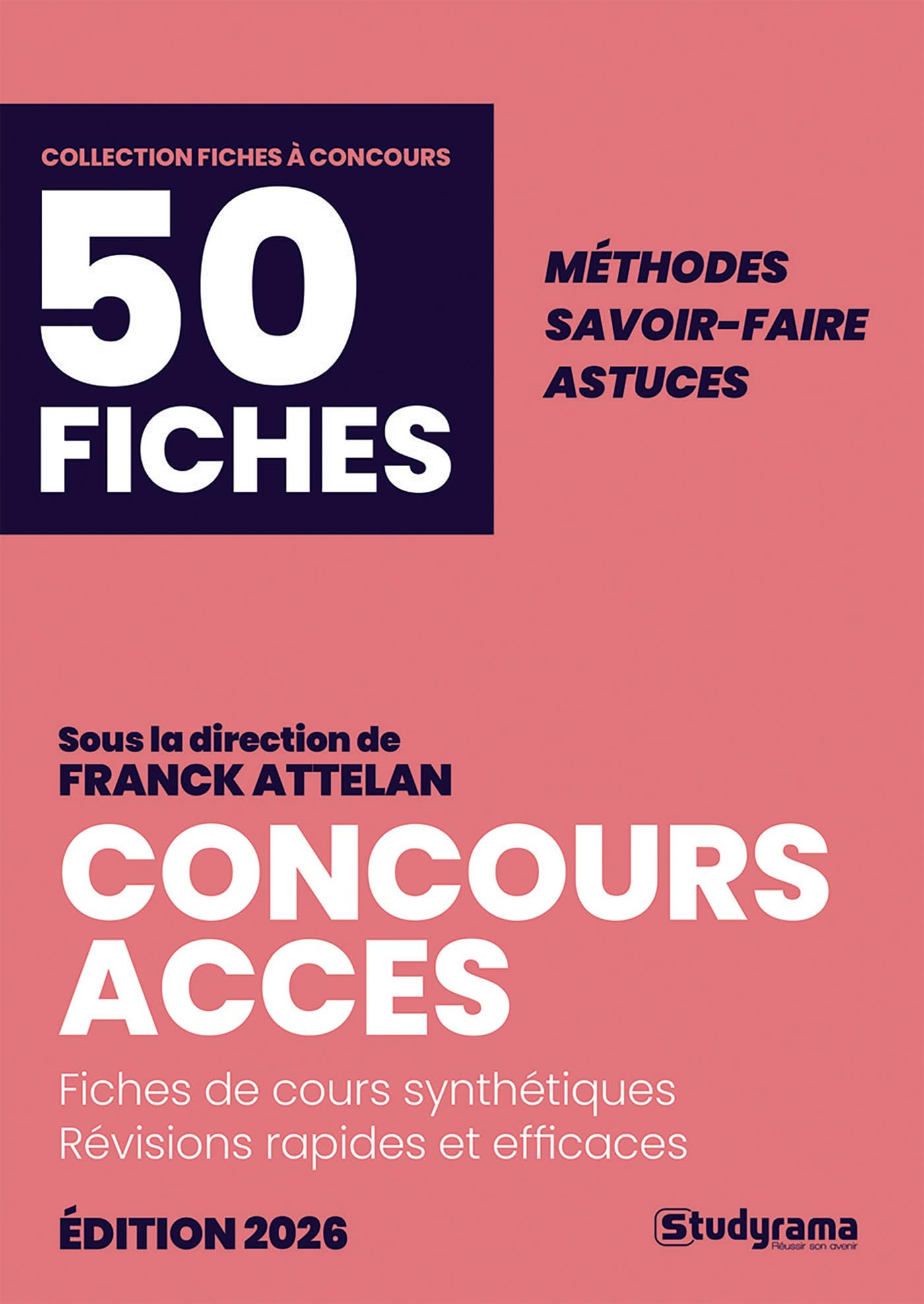 Concours Accès en 50 fiches 2026 : fiches de cours synthétiques, révisions rapides et efficaces : mé