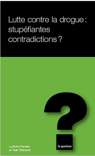 lutte contre la drogue stupéfiantes