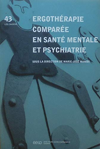 Ergothérapie comparée en santé mentale et psychiatrie
