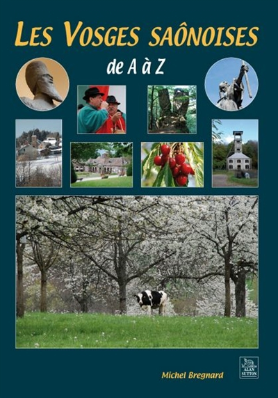 Les Vosges saônoises de A à Z