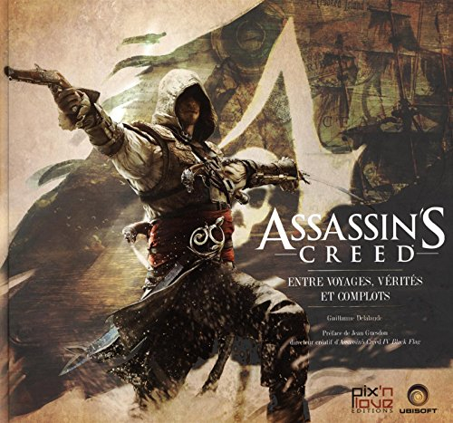 Assassin's creed : entre voyages, vérités et complots