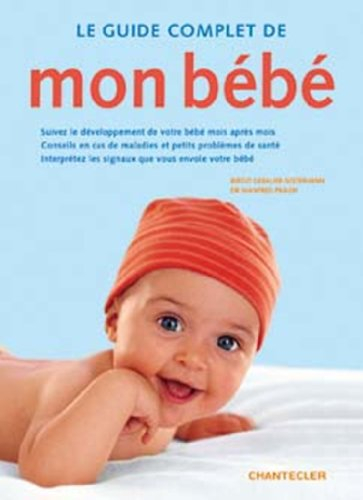 Le guide complet de mon bébé