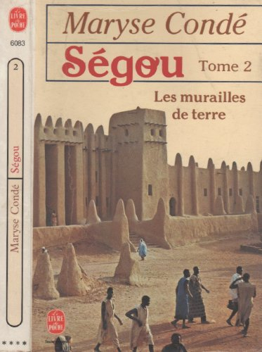 Ségou. Vol. 2. Les murailles de terre