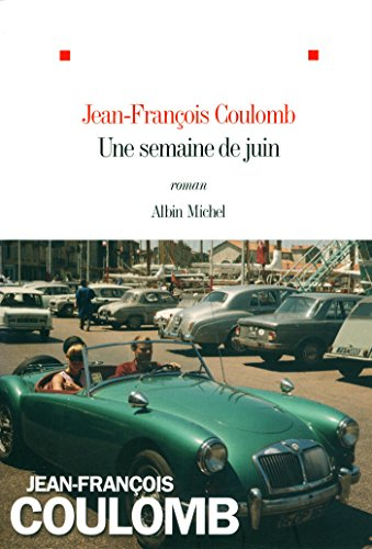 Une semaine de juin