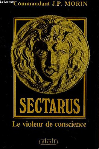 Sectarus : Le Violeur de conscience