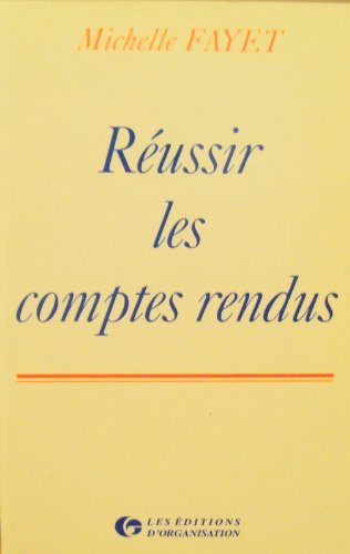 réussir les comptes rendus