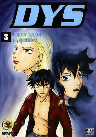 Dys. Vol. 3. Amour, gloire et sacrifice