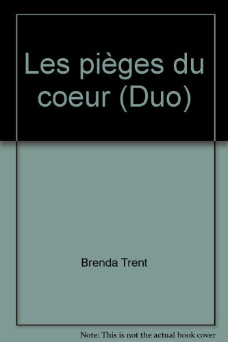 les pièges du coeur (duo)