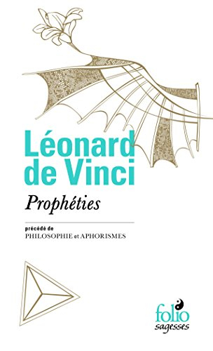 Prophéties. Philosophie. Aphorismes