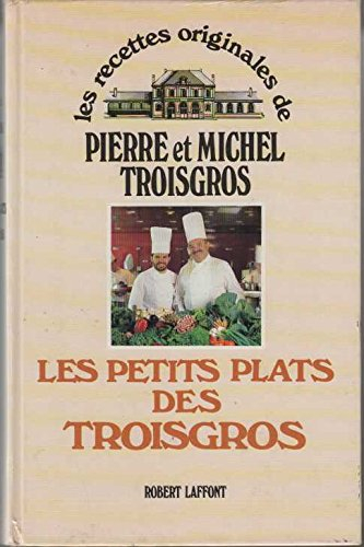 les petits plats des troisgros