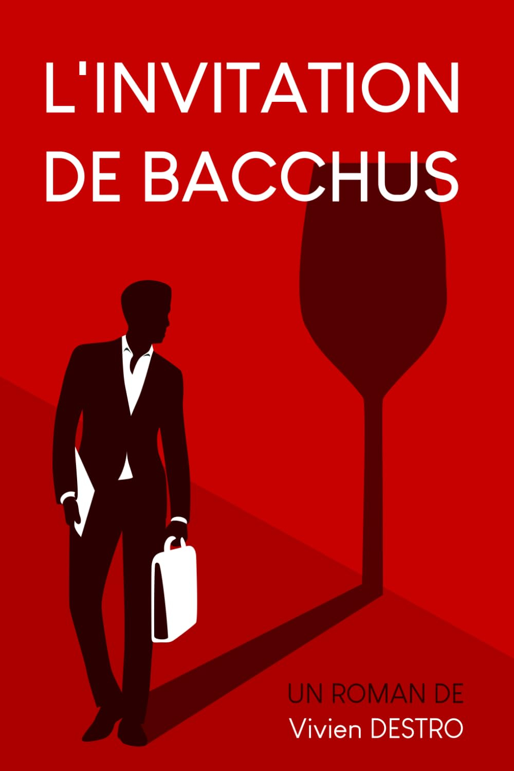 L'invitation de Bacchus: Roman