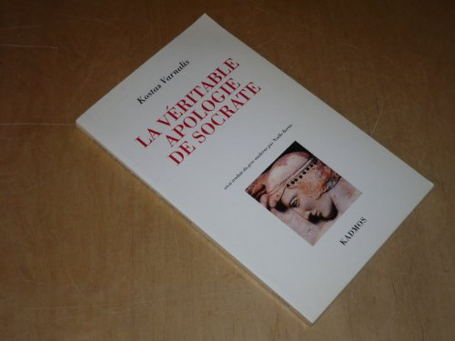 La véritable apologie de Socrate
