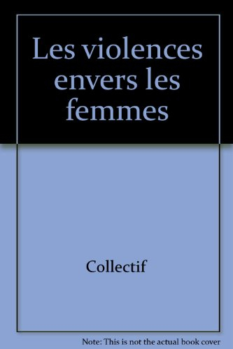 Les violences envers les femmes en France : une enquête nationale