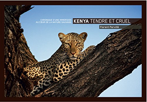 KENYA TENDRE ET CRUEL