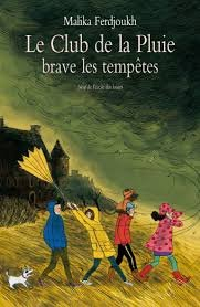 le club de la pluie brave les tempetes