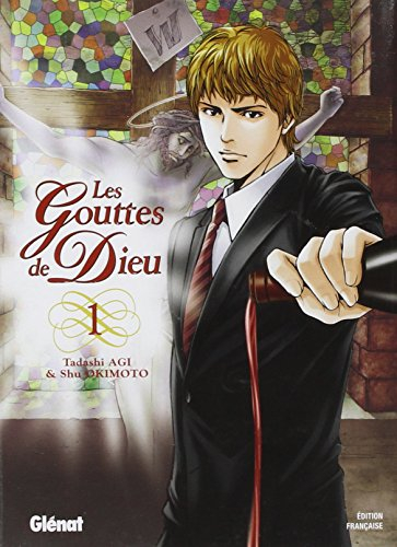 Les gouttes de Dieu. Vol. 1