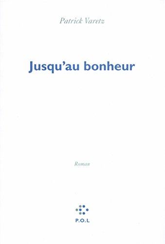 Jusqu'au bonheur