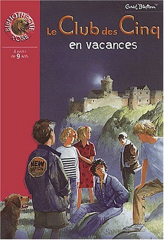 le club des cinq en vacances