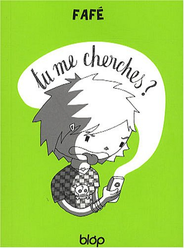 Tu me cherches ?