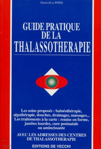 Guide De La Thalassotherapie