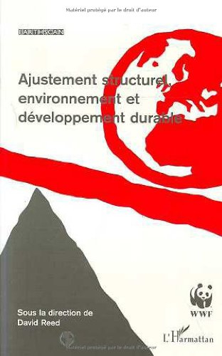 Ajustement structurel, environnement et développement durable