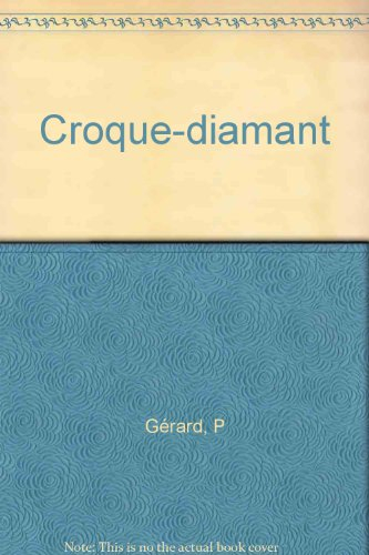 Croque-diamant