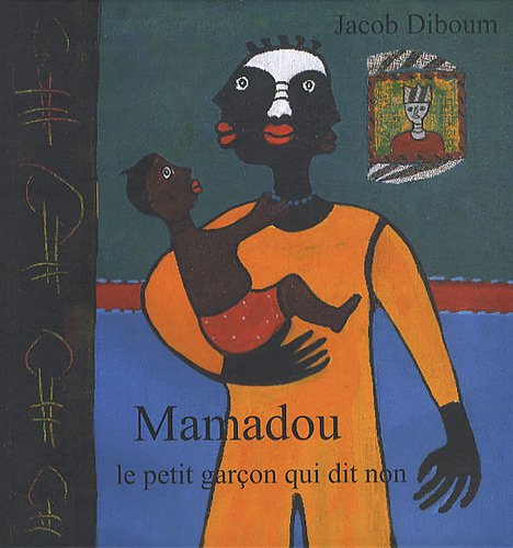 Mamadou, le petit garçon qui dit non