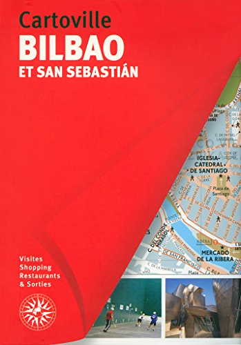 Bilbao et San Sebastian