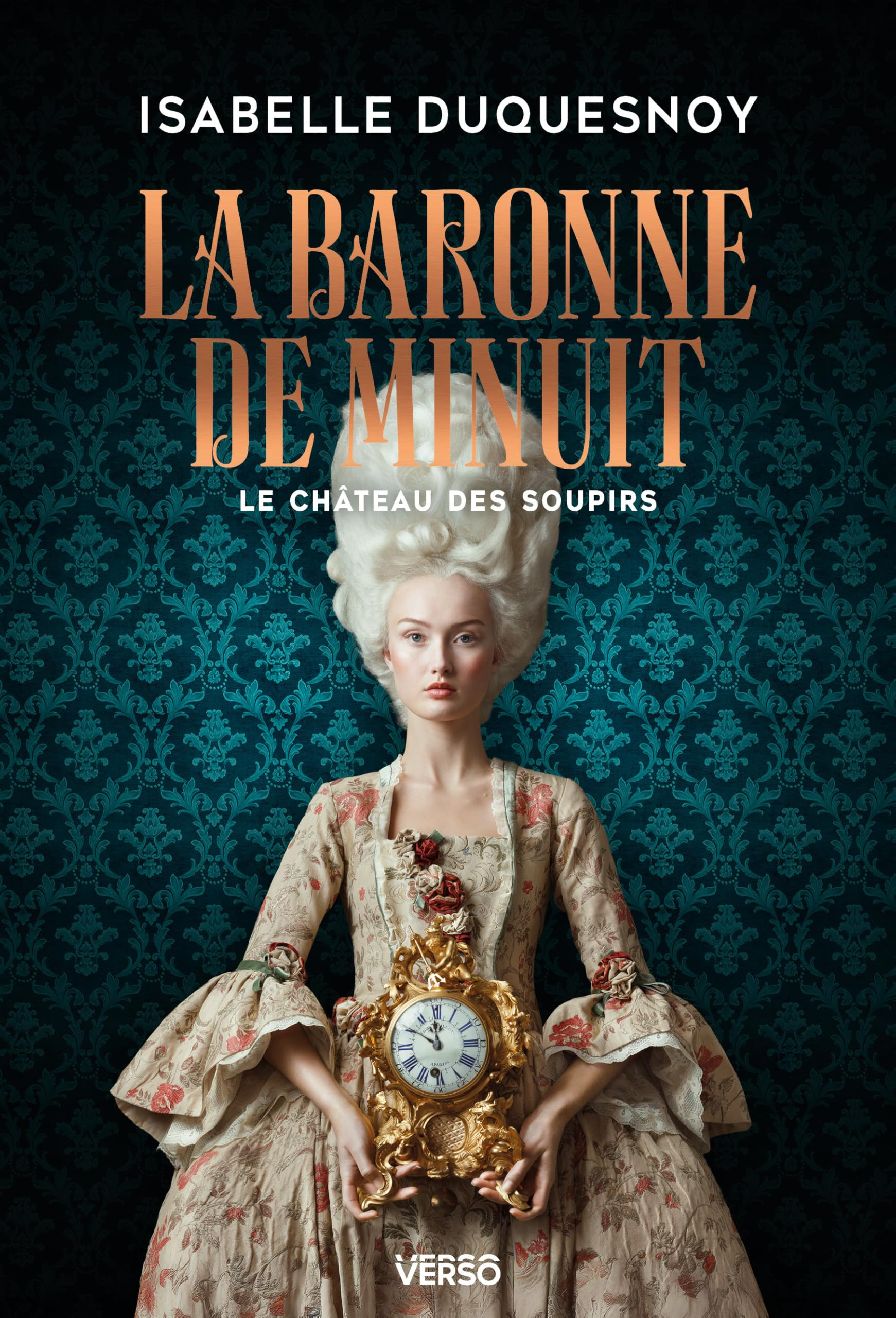 Le château des soupirs. Vol. 2. La baronne de minuit
