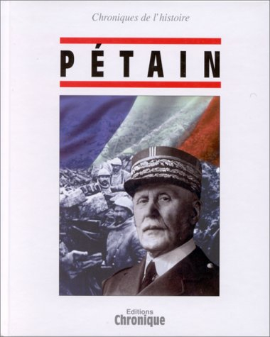 chroniques de l'histoire pétain