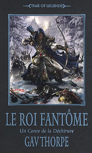 La déchirure. Vol. 2. Le roi fantôme : un conte de La déchirure