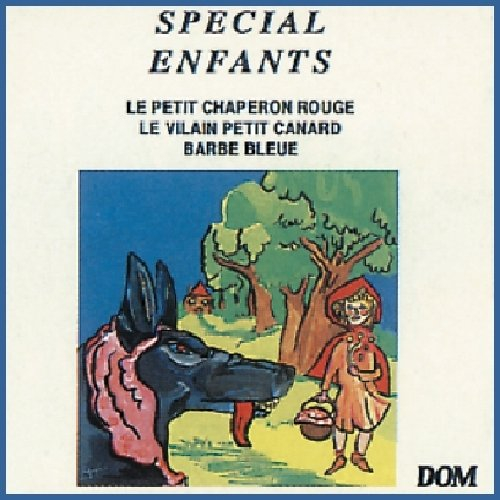 le petit chaperon rouge/le vilain petit canard/barbe bleue