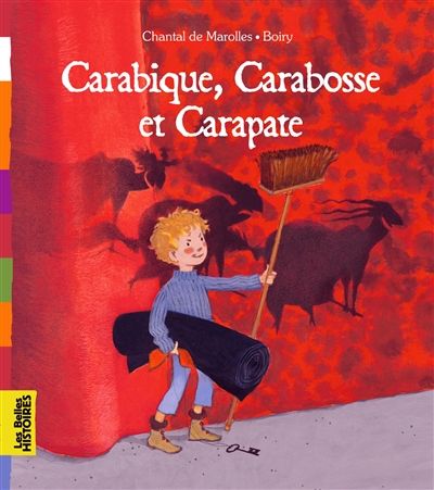Carabique, Carabosse et Carapate