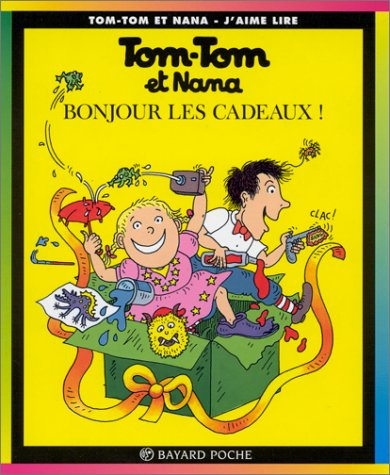 tom-tom et nana, tome 13 : bonjour les cadeaux