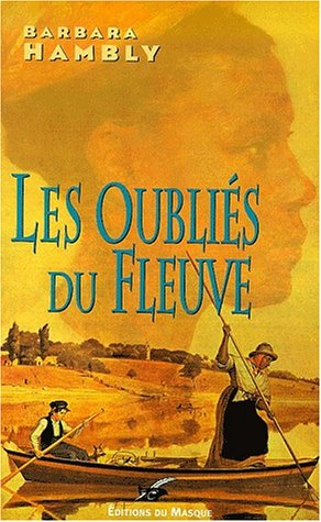 Les oubliés du fleuve