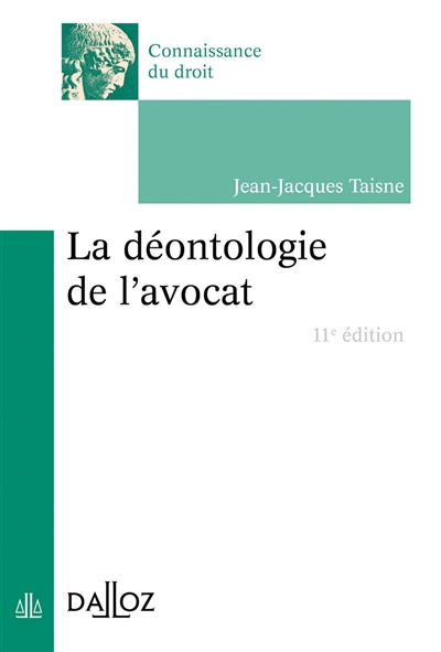 La déontologie de l'avocat