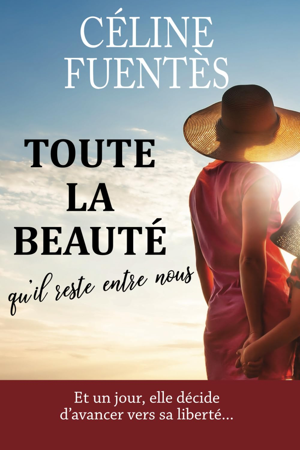Toute la beauté qu'il reste entre nous