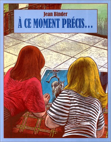 A ce moment précis