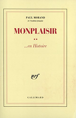 Monplaisir en histoire