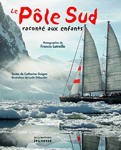 Le pôle Sud raconté aux enfants