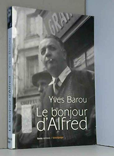 Le bonjour d'Alfred : du moulin de Thireau au Carroi de Châteauneuf